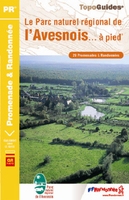 Le Parc de l` Avesnois à pied FFRP Topo-guide No. PN07
