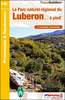 Le Parc du Lubéron à piedFFRP Topo-guide No. PN01