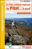 Le Parc Naturel Regional du Pilat à pied FFRP Topo-guide No. PN05