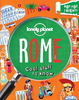 Lonely Planet Not for Parents Rome: Everything You Ever Wanted to Know