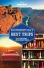 Lonely Planet Southwest USA`s Best Trips