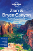 Lonely Planet Zion and Bryce Canyon National Parks