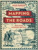 Mapping the Roads - Building Modern Britain