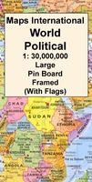 Maps International Political World Wall Map LARGE,  PIN BOARD,  FRAMED (with flags)