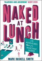 Naked at Lunch: The Adventures of a Reluctant Nudist