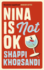 Nina is Not Ok