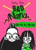 Older Not Wiser (Bad Nana)
