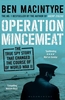 Operation Mincemeat: The True Spy Story That Changed the Course of World War II