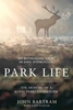 Park Life: The Memoirs of a Royal Parks Gamekeeper