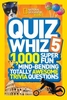 Quiz Whiz 5: 1, 000 Super Fun,  Mind-Bending,  Totally Awesome Trivia Questions