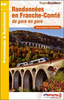 Randonnées en Franche-Comté de gare en gare FFRP Topo-guide No. RE18