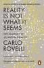 Reality is Not What it Seems: The Journey to Quantum Gravity