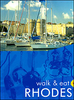 Rhodes - Walk and Eat