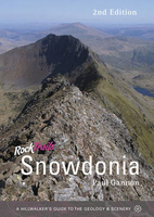 Rock Trails Snowdonia: A hillwalker`s guide to the geology & scenery