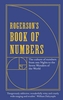 Rogerson`s Book of Numbers: The Culture of Numbers from 1001 Nights to the Seven Wonders of the World