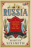Russia - A 1000-Year Chronicle of the Wild East