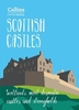 Scottish Castles: Scotland`s most dramatic castles and strongholds (Collins Little Books)