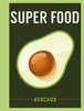 Superfood: Avocado