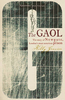 The Gaol - The Story of Newgate Prison
