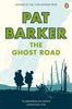 The Ghost Road (WWI Regeneration Trilogy,  part 3)