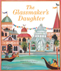 The Glassmaker`s Daughter