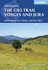 The GR5 Trail - Vosges and Jura: Schirmeck to Lac Leman,  and the GR53