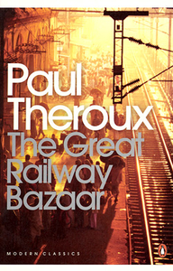 The Great Railway Bazaar
