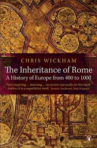 The Inheritance of Rome - History of Europe from 400 to 1000
