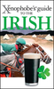The Irish - Xenophobe Guide