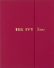 The Ivy Now: The Restaurant and its Recipes