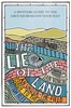 The Lie of the Land - An Under the Field Guide to the British Isles