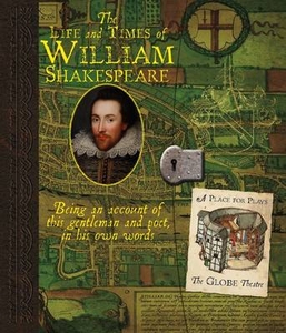 The Life & Times Of William Shakespeare
