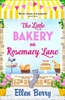 The Little Bakery on Rosemary Lane: The perfect feel-good read
