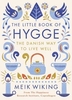 The Little Book of Hygge: The Danish Way to Live Well