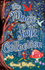 The Magic Folk Collection - Contains A Book Of Pixie Storiesthe Book Of Fairiesthe Book Of Brownies