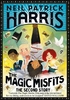 The Magic Misfits 2: The Second Story