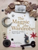 The Magpie and the Wardrobe: A Curiosity of Folklore,  Magic and Spells