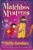 The Matchbox Mysteries: The Detective Agency`s Fourth Case