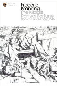 The Middle Parts of Fortune: Somme and Ancre,  1916