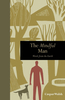 The Mindful Man: Words from the Earth