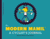 The Modern Mamil (Middle-Aged Man in Lycra): A Cyclist`s Journal