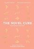 The Novel Cure: An A to Z of Literary Remedies