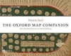 The Oxford Map Companion: One Hundred Sources in World History