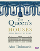 The Queen`s Houses