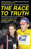 The Race to Truth: Blowing the Whistle on Lance Armstrong and Cycling`s Doping Culture