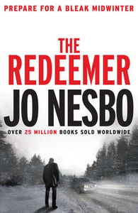 The Redeemer: A Harry Hole Thriller