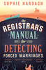 The Registrar`s Manual for Detecting Forced Marriages