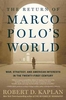 The Return Of Marco Polo`s World: War,  Strategy,  and American Interests in the Twenty-first Century