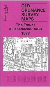 The Tower and St. Katharine`s Dock 1873-94