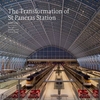 The Transformation of St. Pancras Station (Mini)